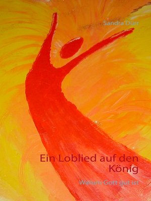 cover image of Ein Loblied auf den König